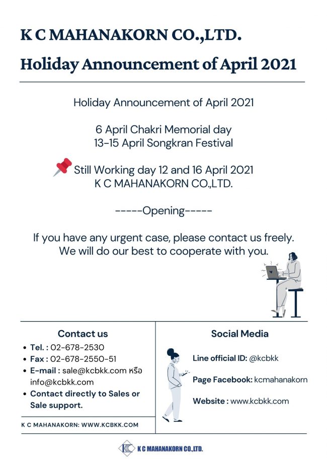 K C MAHANAKORN CO.,LTD. Holiday Announcement of April 2021