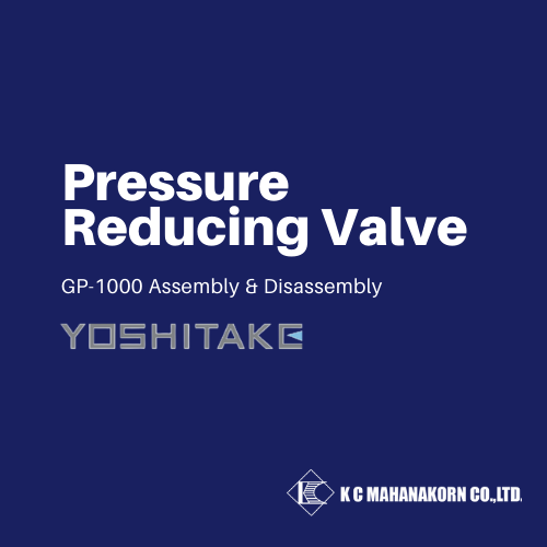 -GP-1000 Assembly & Disassembly -GP-1000 Assembly & Disassembly